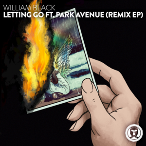 Letting Go (PRXZM Remix) - William Black (Ft. Park Avenue)