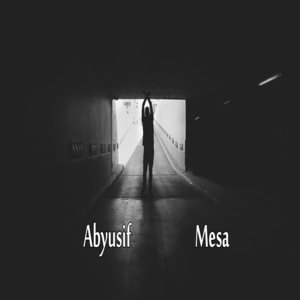 Mesa - مسا - Abyusif - أبيوسف