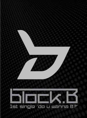 그대로 멈춰라! (Don’t Move!) - Block B