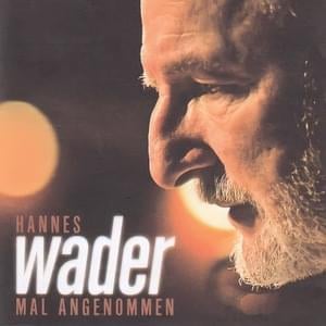 Schwestern, Brüder - Hannes Wader