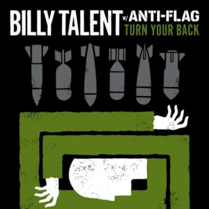 Turn Your Back (feat. Anti-Flag) - Billy Talent (Ft. Anti-Flag)