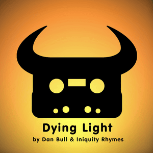 Dying Light - Dan Bull (Ft. Iniquity Rhymes)