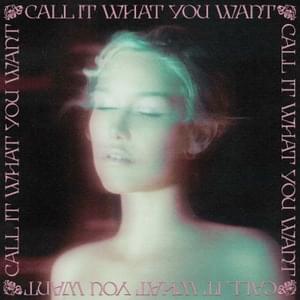 Call It What You Want - Grace VanderWaal