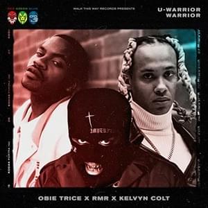 WARRIOR - U-WARRIOR (Ft. Kelvyn Colt, Obie Trice & RMR)