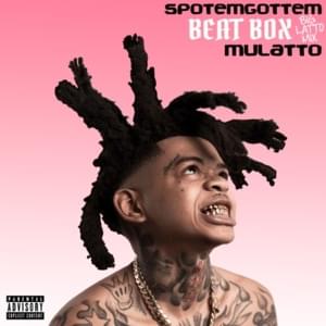 Beat Box (Big Latto Mix) - SpotemGottem & Latto