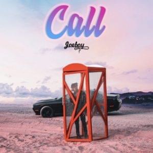 CALL - Joeboy (Ft. APEKZME)