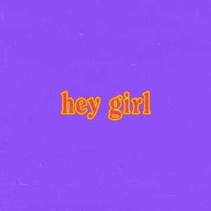 ​hey girl - ​boy pablo