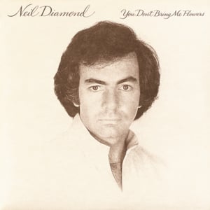 Say Maybe - Neil Diamond