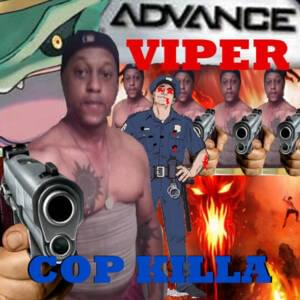 Cop Killa - Viper