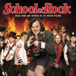 School of Rock - School of Rock (Ft. Jack Black)