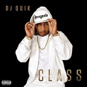 Class - DJ Quik