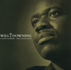 A Love Supreme - Will Downing