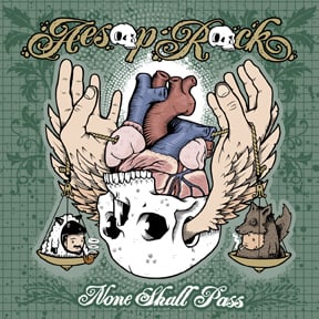 None Shall Pass - Aesop Rock