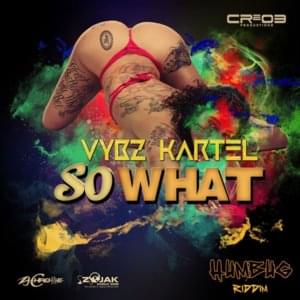 So What - Vybz Kartel