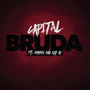 Bruda - Capital Bra (Ft. KAY AY & Massiv)