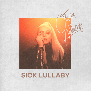 Sick Lullaby - Olivia Addams