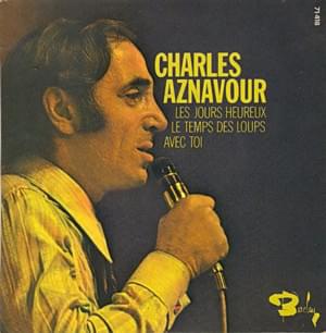 Les Jours heureux - Charles Aznavour