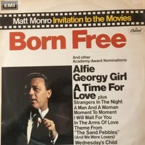 Born Free - Matt Monro