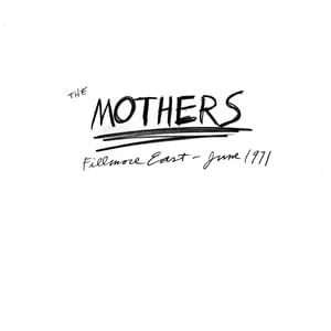 Little House I Used To Live In (Live at Fillmore East / 1971) - The Mothers of Invention