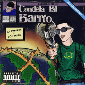 Candela Pal Barrio - La Pantera & BDP Music