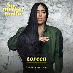 Du är min man - Loreen