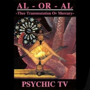 Hexagram 18: Air Ov Sun/Thee Triad/Queen Ov Disc - Psychic TV