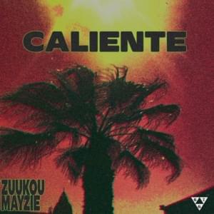 Caliente - Zuukou Mayzie