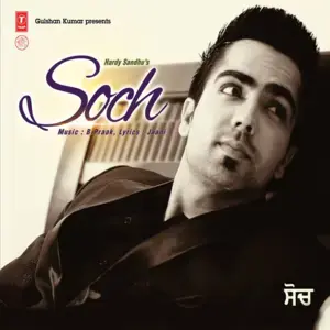 Soch - Harrdy Sandhu (Ft. Himanshi Khurana)