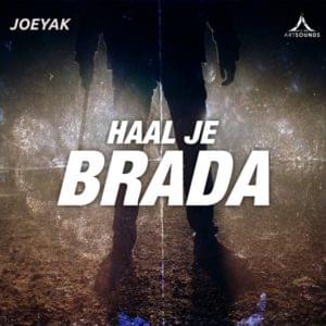 Haal Je Brada - JoeyAK