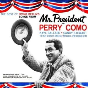 It Gets Lonely in the White House - Perry Como