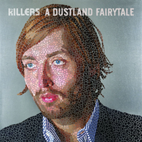 A Dustland Fairytale - The Killers