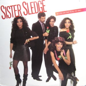 Gotta Get Back To Love - Sister Sledge