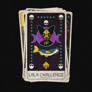 LaLa Challenge - EARTHGANG