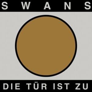 You Know Everything - Swans