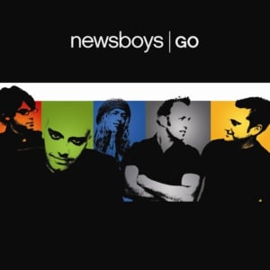 Go (I Wanna Send You) - Newsboys