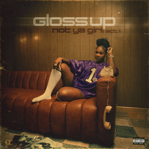 Baddest - Gloss Up