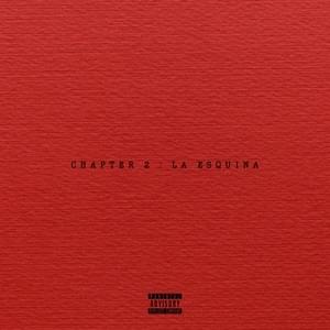 Chapter 2: La Esquina - Cosculluela & Elio Mafiaboy