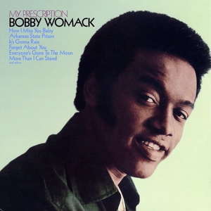 Don’t Look Back - Bobby Womack