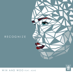 Recognize - Win and Woo (Ft. Ashe)