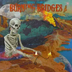 Burning Bridges - Wyatt Flores