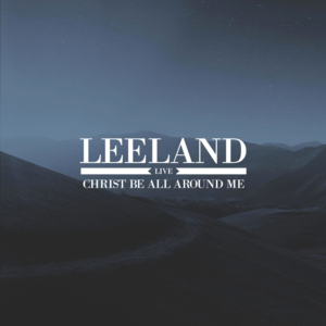 God With Us (You Are Emmanuel) - Leeland