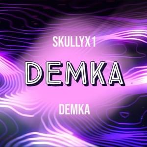 Deela - Skullyx1 (Ft. Grill Z)