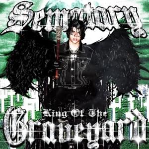 KING OF THE GRAVEYARD - Sematary