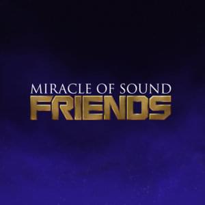 Friends - Miracle of Sound