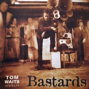 Home I’ll Never Be - Tom Waits