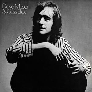 Sit and Wonder - Dave Mason & Cass Elliot