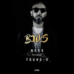 B.W.S - Young-R 324 (Ft. Moro)