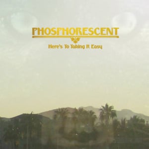 Los Angeles - Phosphorescent