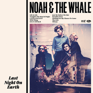 Just Me Before We Met - Noah and the Whale