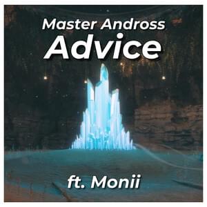 Advice - Master Andross (Ft. TAEMIN)